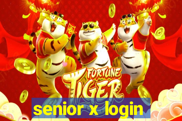 senior x login